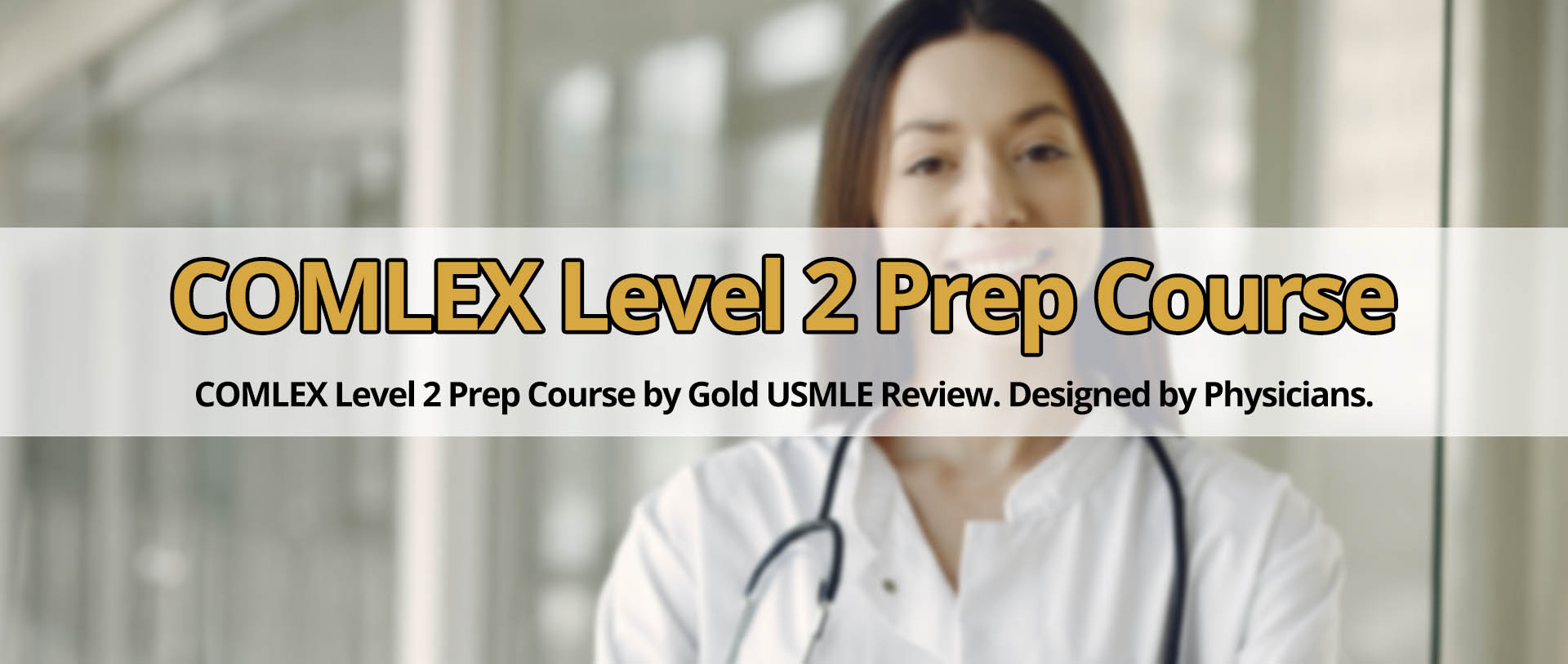 COMLEX Level 2 Prep Course