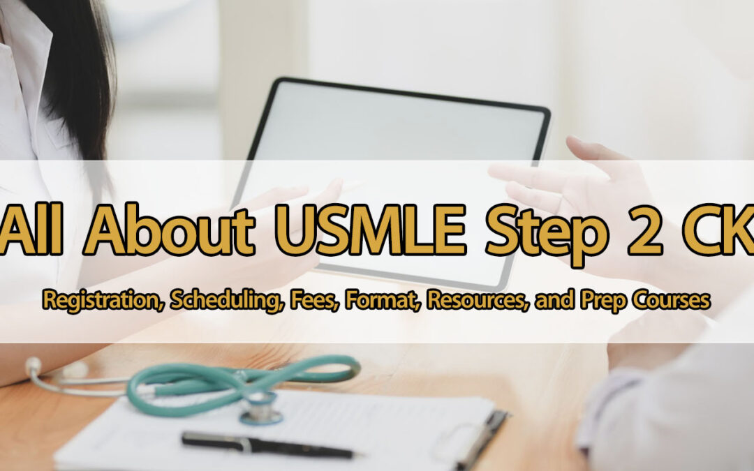 All About USMLE Step 2 CK